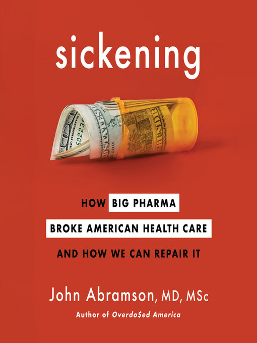 Title details for Sickening by John Abramson - Available